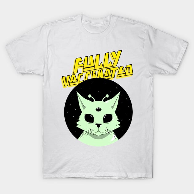 Fully vaccinated cat from space alien cat T-Shirt by Kataclysma